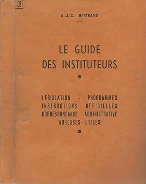 Seller image for Le guide des Instituteurs for sale by LiBooks