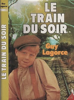 Bild des Verkufers fr Le train du soir zum Verkauf von LiBooks