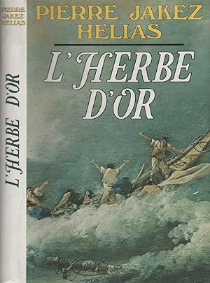 Immagine del venditore per L'herbe d'Or venduto da LiBooks