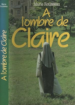 Image du vendeur pour A l'ombre de Claire mis en vente par LiBooks