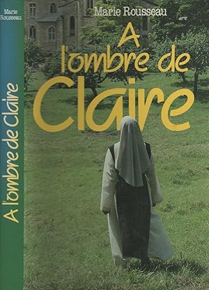 Immagine del venditore per A l'ombre de Claire venduto da LiBooks