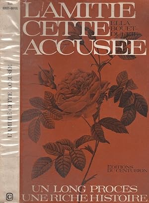 Seller image for L'amiti cette accuse for sale by LiBooks