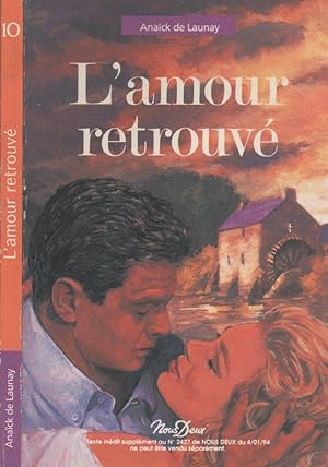 Imagen del vendedor de L'amour retrouv a la venta por LiBooks
