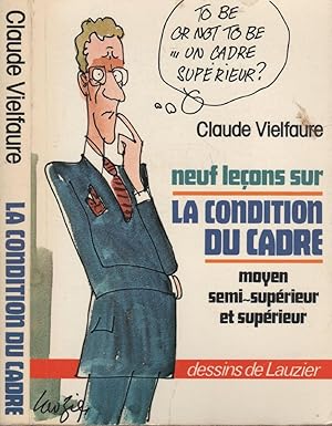 Immagine del venditore per Neuf leons sur la condition du cadre - moyen, semi suprieur et suprieur venduto da LiBooks