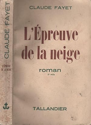 Seller image for L'preuve de la neige for sale by LiBooks