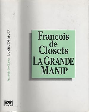 La grande Manip