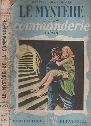 Le mystère de la commanderie