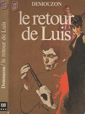 Le retour de Luis