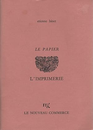 Imagen del vendedor de Le papier - L'imprimerie a la venta por LiBooks