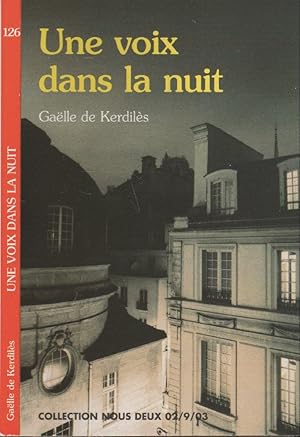 Une voix dans la nuit