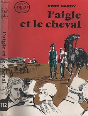 Bild des Verkufers fr L'aigle et le cheval zum Verkauf von LiBooks