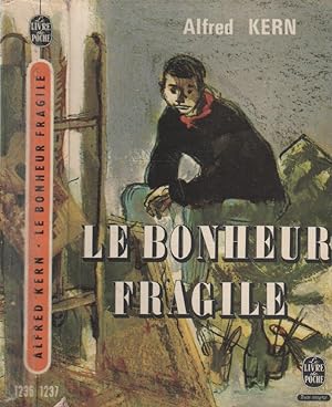 Imagen del vendedor de Le bonheur fragile a la venta por LiBooks
