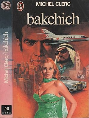 Seller image for Bakchich for sale by LiBooks