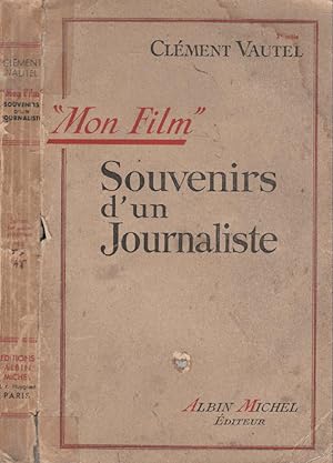 Seller image for Mon film" Souvenirs d'un Journaliste for sale by LiBooks