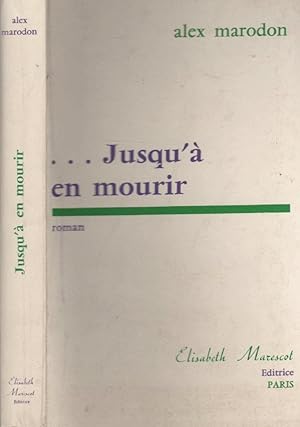 Seller image for Jusqu' en mourir for sale by LiBooks