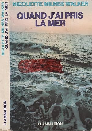 Seller image for Quand j'ai pris la mer for sale by LiBooks