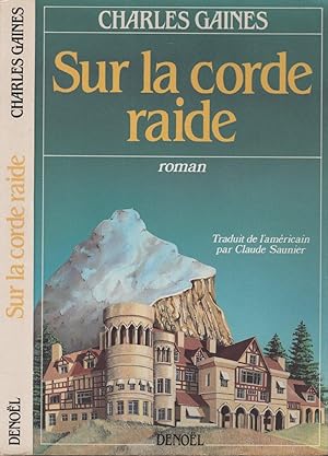 Seller image for Sur la corde raide for sale by LiBooks