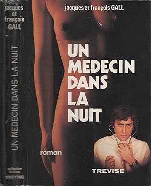 Image du vendeur pour Un mdecin dans la nuit mis en vente par LiBooks