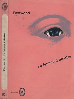 Seller image for La femme  abattre for sale by LiBooks