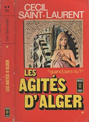 Les agités d'Alger - Tome 1 - Quand pars-tu ?