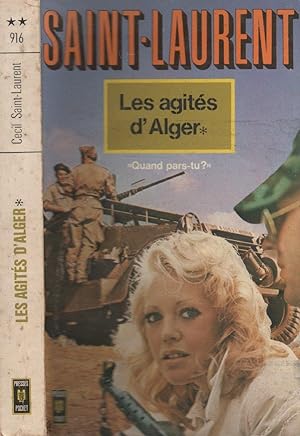 Les agités d'Alger - Tome 1 - Quand pars-tu ?