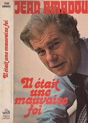 Seller image for Il tait une mauvaise foi for sale by LiBooks