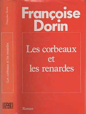 Seller image for Les corbeaux et les renardes for sale by LiBooks