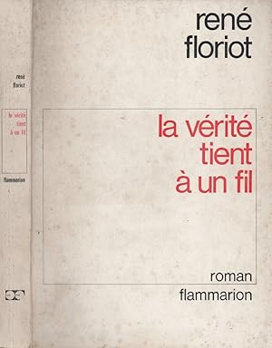 Seller image for La vrit tient  un fil for sale by LiBooks