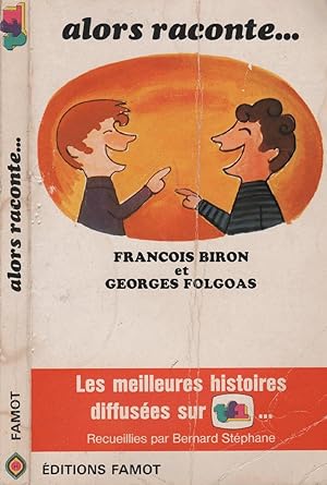Seller image for Alors raconte. for sale by LiBooks