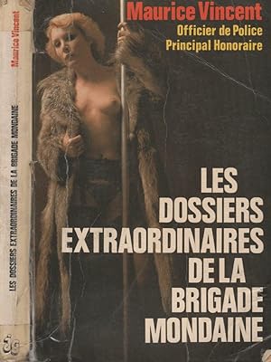 Imagen del vendedor de Les dossiers extraordinaires de la brigade Mondaine a la venta por LiBooks