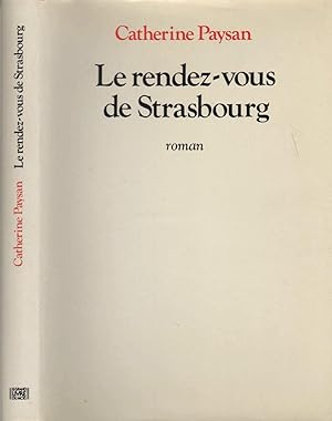 Seller image for Le rendez-vous de Strasbourg for sale by LiBooks