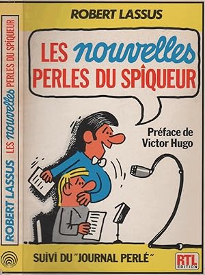 Seller image for Les nouvelles perles du spiqueur - suivi du journal perl for sale by LiBooks
