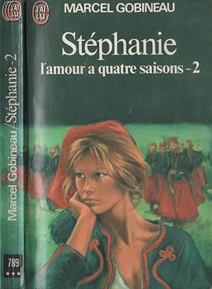 Seller image for Stphanie - L'amour a quatre saisons - Tome 2 for sale by LiBooks