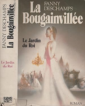 Seller image for La bougainville - Le jardin du roi for sale by LiBooks