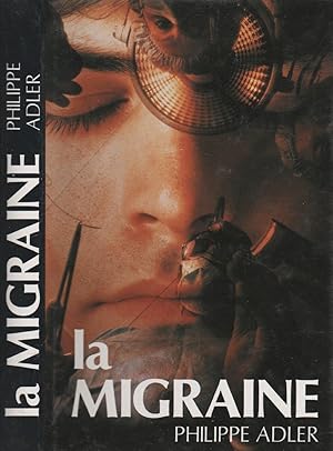 Imagen del vendedor de La migraine a la venta por LiBooks