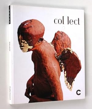 Imagen del vendedor de Collect. 2007. The International Art Fair for Contemporary Objects a la venta por Vortex Books