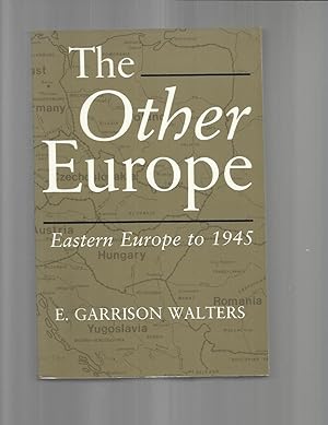 THE OTHER EUROPE: Eastern Europe To 1945.