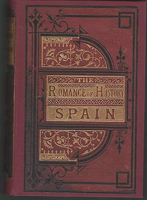 Imagen del vendedor de The Romance of History: Spain a la venta por Dorley House Books, Inc.