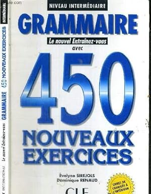 Seller image for NIVEAU INTERMEDIAIRE - GRAMMAIRE - LE NOUVEL ANTRAINEZ-VOUS - AVEC 450 NOUVEAUX EXERCICES for sale by Le-Livre