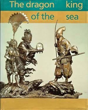 The Dragon King of the Sea: Japanese Decorative Art of the Meiji Period From the John R. Young Co...