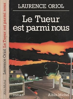 Seller image for Le Tueur Est Parmi Nous for sale by LiBooks