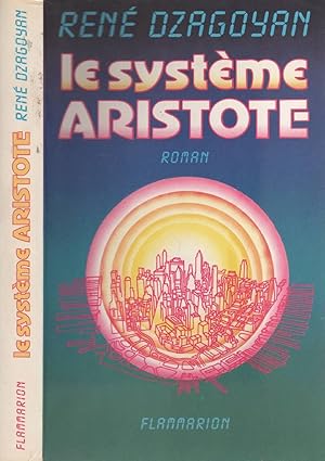 Seller image for Le Systeme Aristote for sale by LiBooks