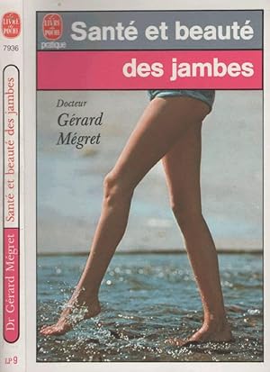 Image du vendeur pour Sante Et Beaute Des Jambes : Causes, Prevention Et Traitements Des Varices mis en vente par LiBooks