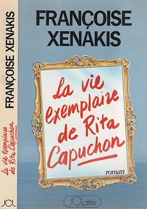 Image du vendeur pour La Vie Exemplaire De Rita Capuchon mis en vente par LiBooks