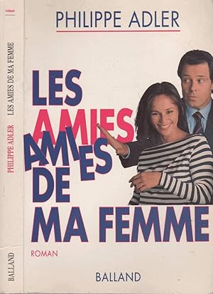 Imagen del vendedor de Les Amies De Ma Femme a la venta por LiBooks