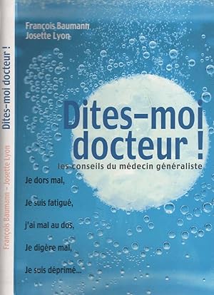 Bild des Verkufers fr Dites-Moi Docteur! zum Verkauf von LiBooks