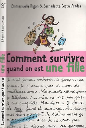 Bild des Verkufers fr Comment Survivre Quand On Est Une Fille ? zum Verkauf von LiBooks
