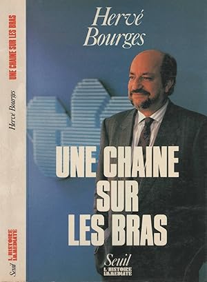 Seller image for Une Chane Sur Les Bras for sale by LiBooks