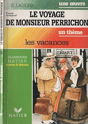 Imagen del vendedor de Le Voyage De Monsieur Perrichon : Les Vacances a la venta por LiBooks