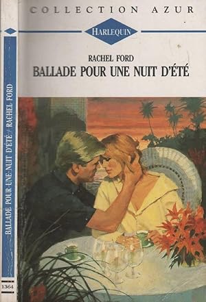 Imagen del vendedor de Ballade Pour Une Nuit D't : Collection : Collection Azur N 1364 a la venta por LiBooks